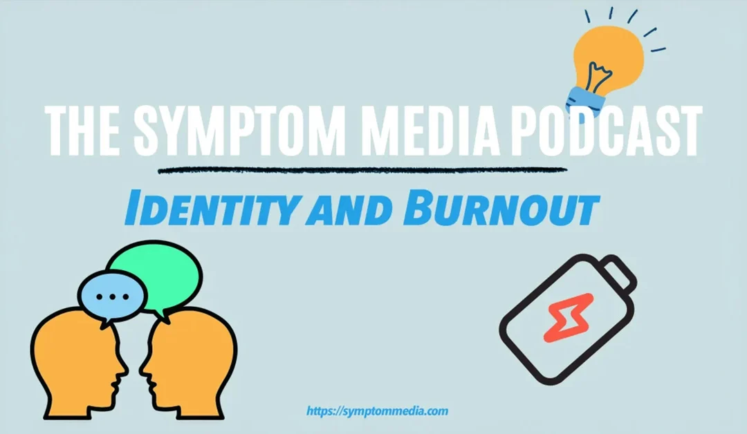 Identity and Burnout