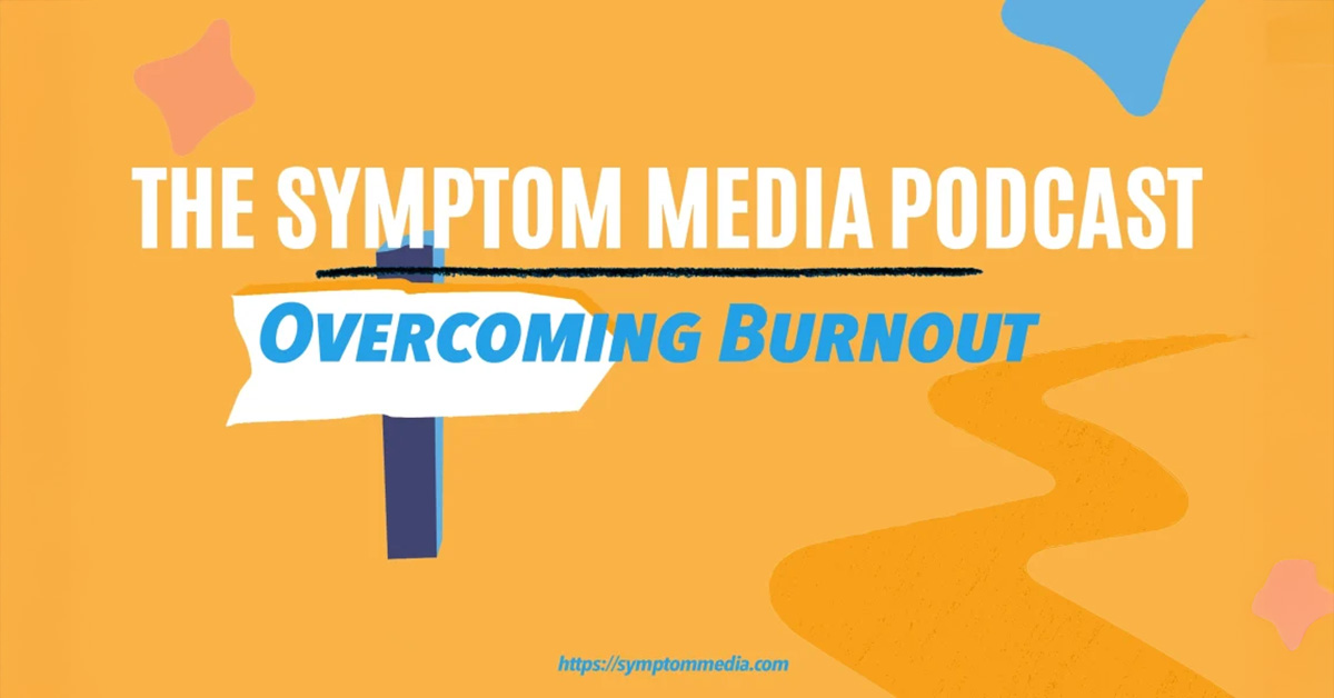 Overcoming Burnout