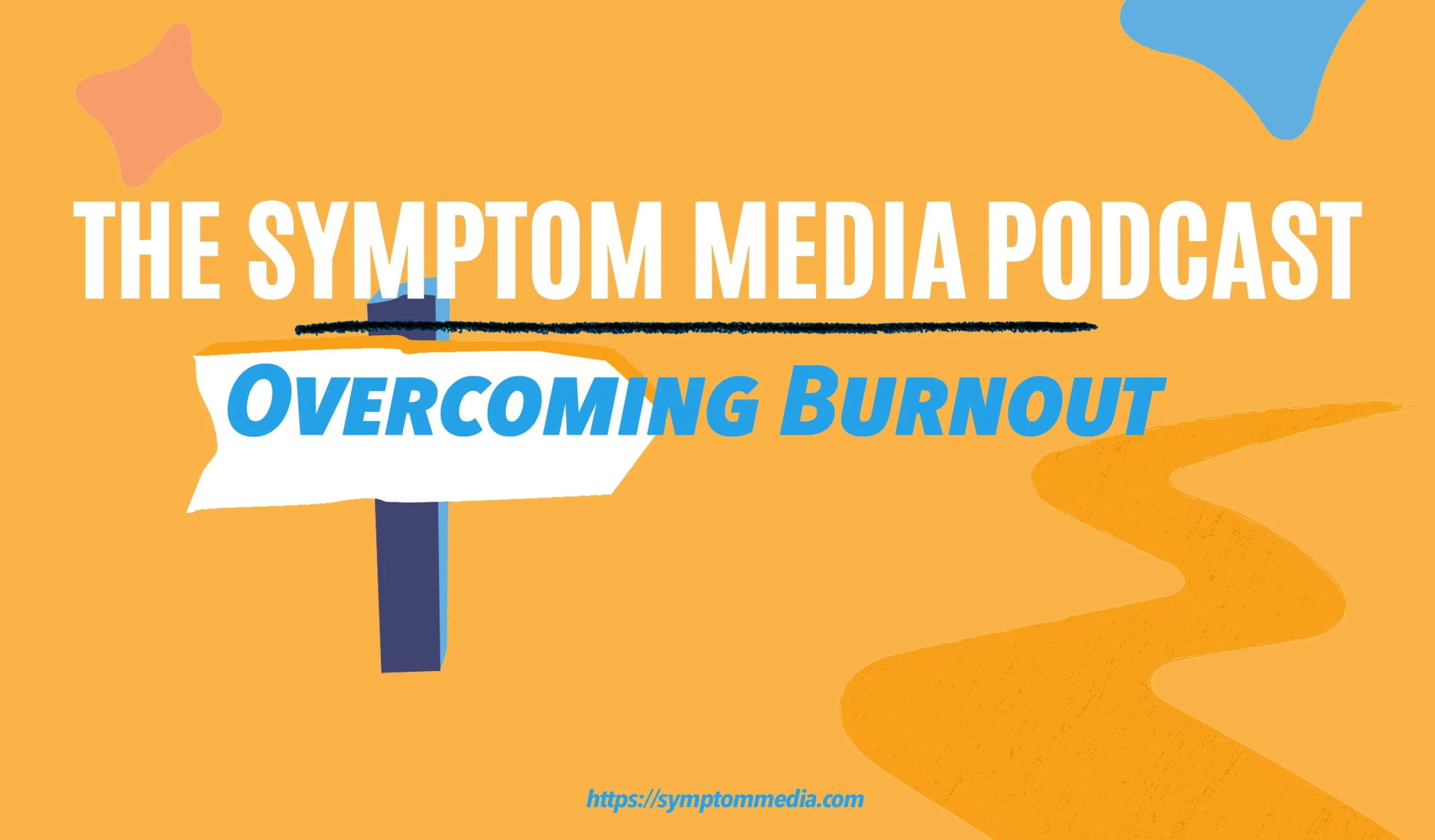 Overcoming Burnout