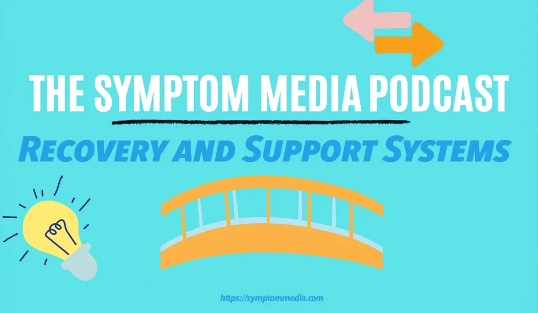 Recovery and Support Systems