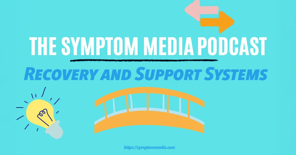 Recovery and Support Systems