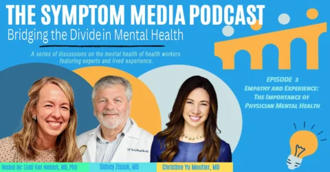 Empathy and Experience The Importance of Physician Mental Health