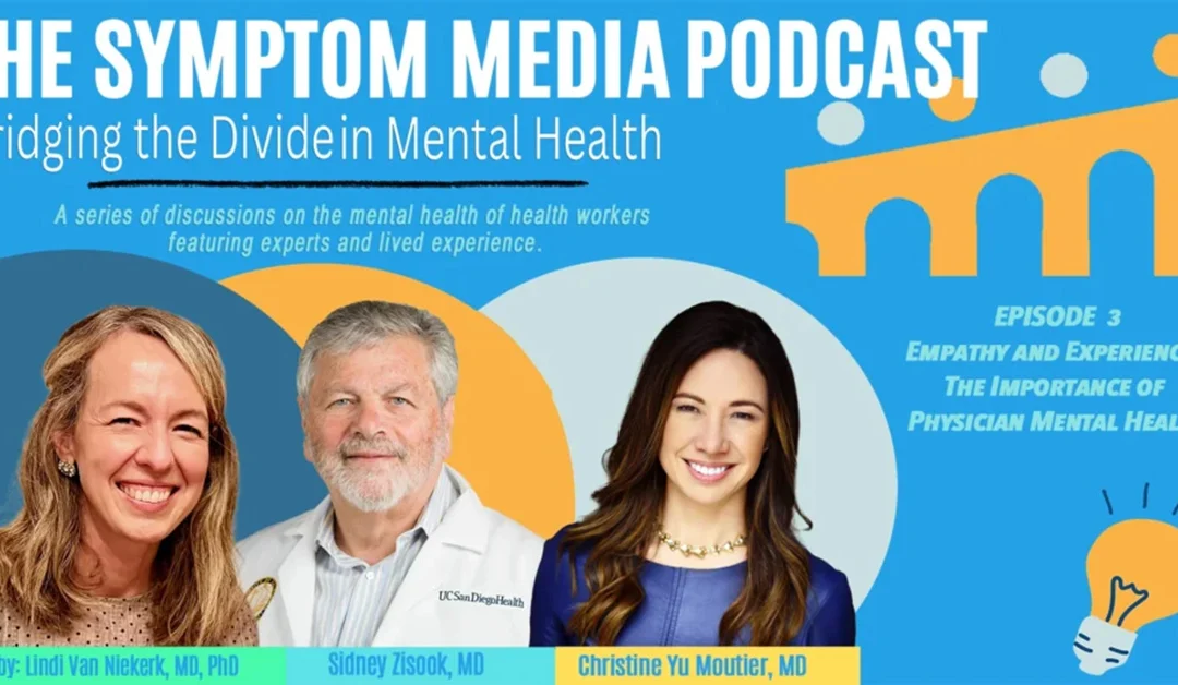 Empathy and Experience: The Importance of Physician Mental Health