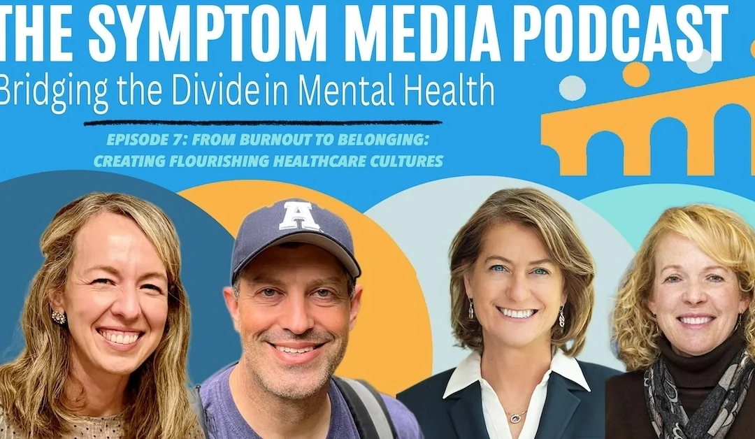 Episode 7: From Burnout to Belonging