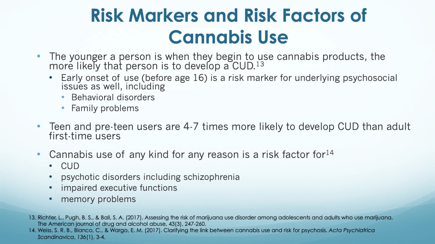 Risk Markers and Risk Factors of Cannabis Use Symptom Media
